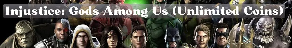 modapps-Injustice-Gods-Among-Us-_Unlimited-Coins_
