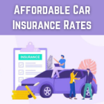 Affordable Car Insurance Rates 2024